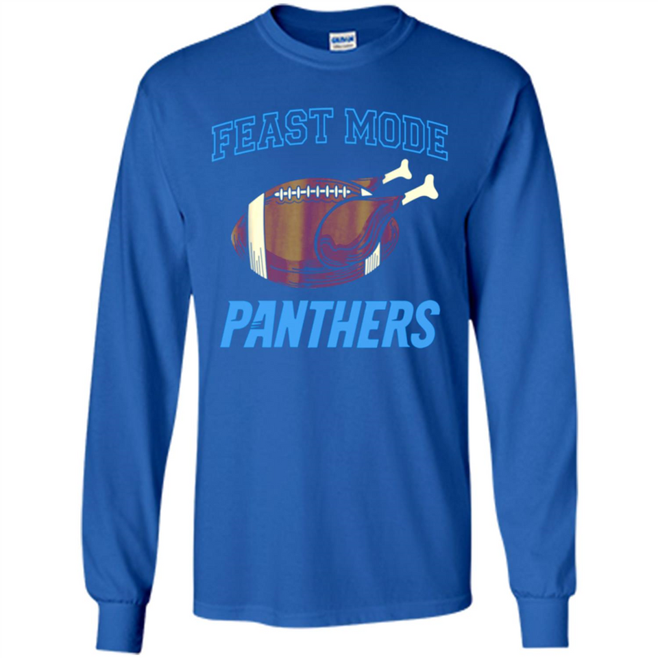 Feast Mode Panthers Shirt - Carolina Turkey Thanksgiving