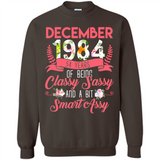 December 1984 34 Years Of Being Classy Sassy - Sweatshirt