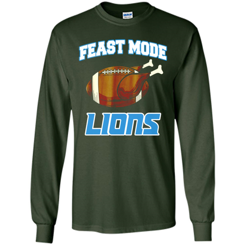 Feast Mode Lions Shirt - Detroit Turkey Thanksgiving