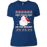 Santa First things first i’m the realest Christmas - Ladies' Boyfriend T-Shirt