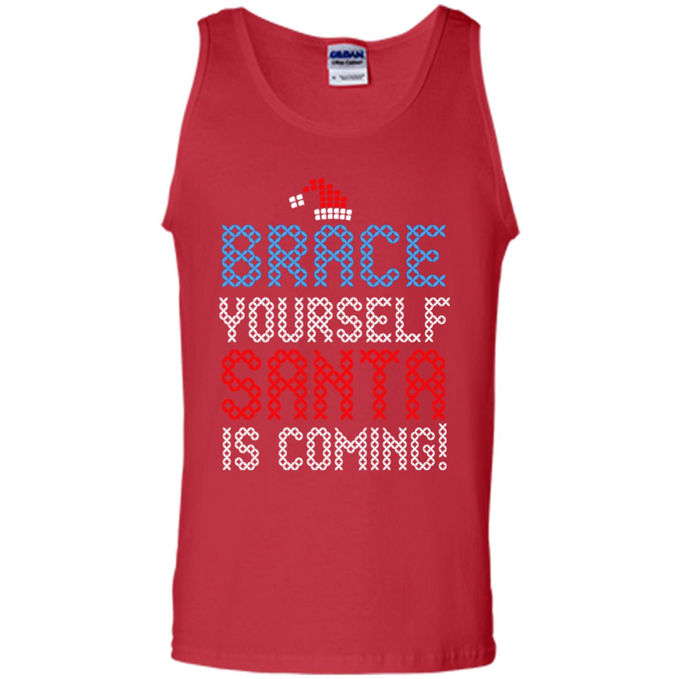 Brace Yourself Santa is coming Christmas - Tank Top