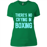 There's no crying in boxing - Ladies' Boyfriend T-Shirt