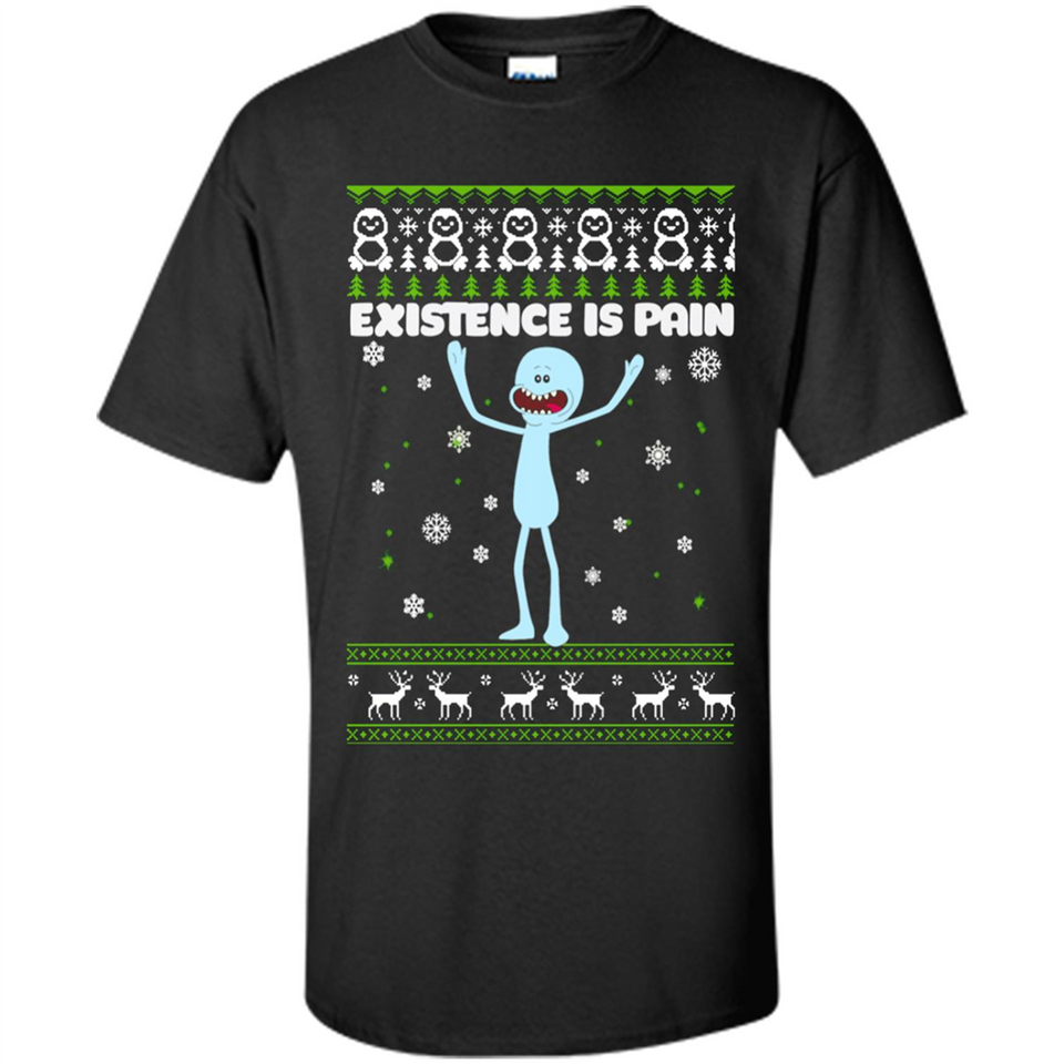 Mr Meeseeks Xistence Is Pain Ugly Christmas - Shirt