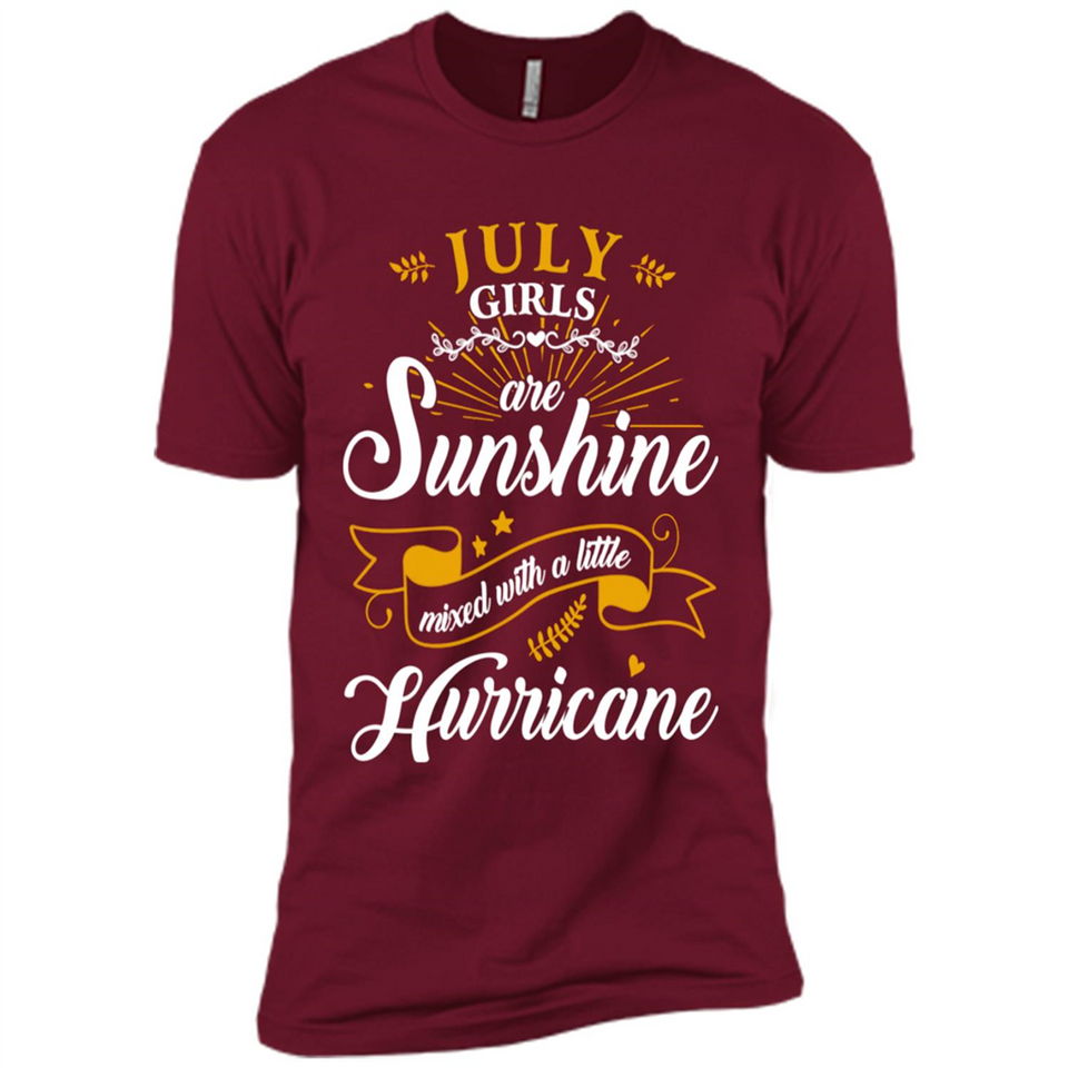 July Girl Are Sunshine Mixed With a Little Hurricane