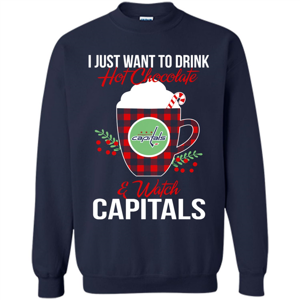 I Just Want To Drink Hot Chocolate & Watch Washington Capitals Ugly Christmas Sweater PINGPONG