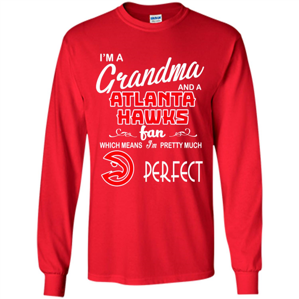 I'M A Grandma And A Atlanta Hawks Fans