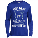 Don't Ask Me Why I'm A Dallas Stars Fan Ask Yourself