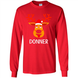 Donner Reindeer Santa Claus Funny Xmas Holiday T-Shirt - Long Sleeve T-Shirt