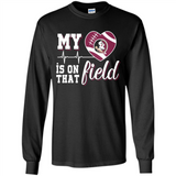 Florida State Seminoles Football My Heart is on that Field - Long Sleeve T-Shirt
