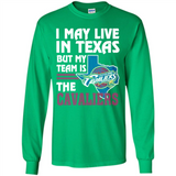 I May Live In Texas But My Team Is The Cavaliers - Long Sleeve T-Shirt