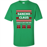 Sancho Claus I Have A Gift For You Christmas PINGPONG