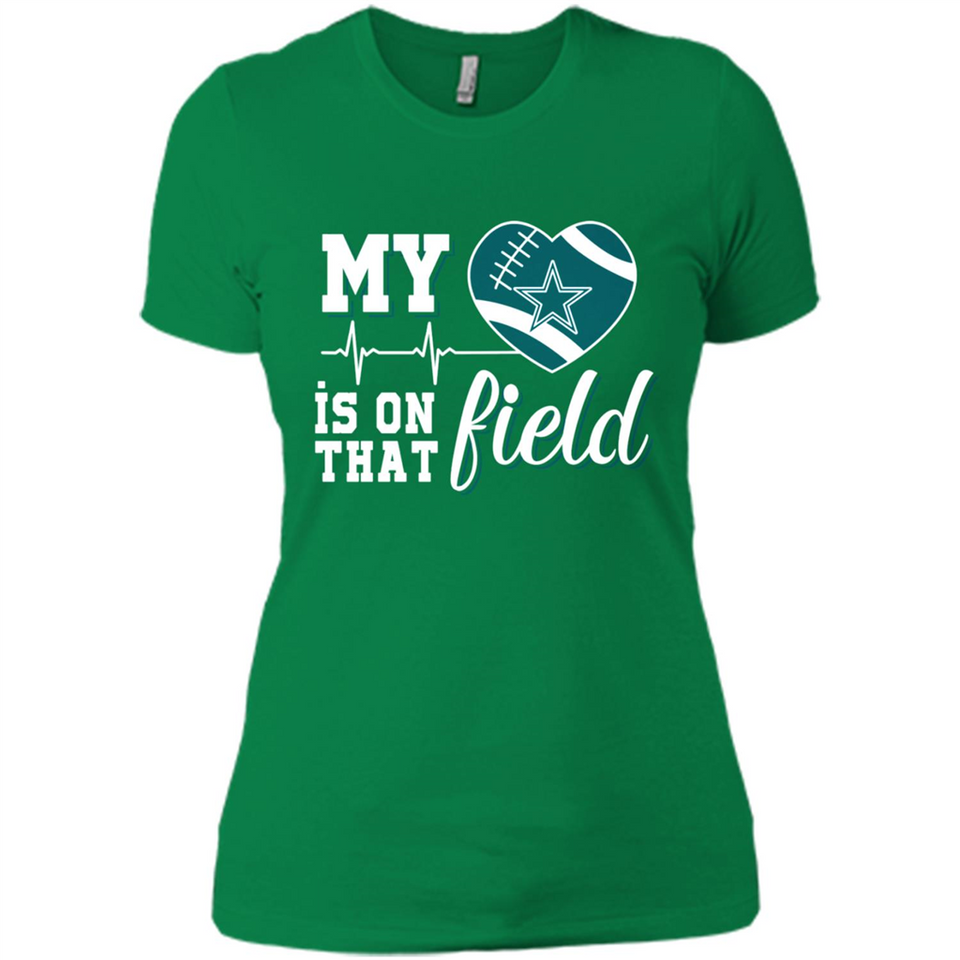 Dallas Cowboys Football My Heart is on that Field - Ladies' Boyfriend T-Shirt