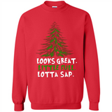Looks Great Little Full Lotta Sap Funny Christmas Mug PINGPONG - Sweatshirt