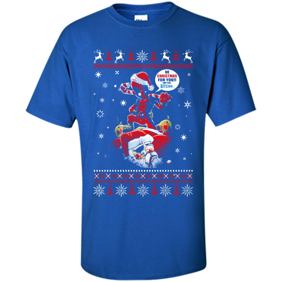 No Christmas for You – Deadpool Santa Claus Ugly Sweater - Shirt