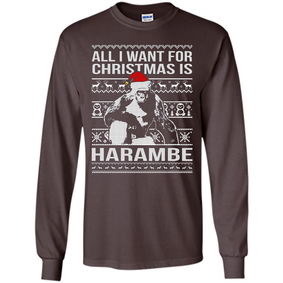 All I Want For Christmas Is Harambe Christmas - Long Sleeve T-Shirt