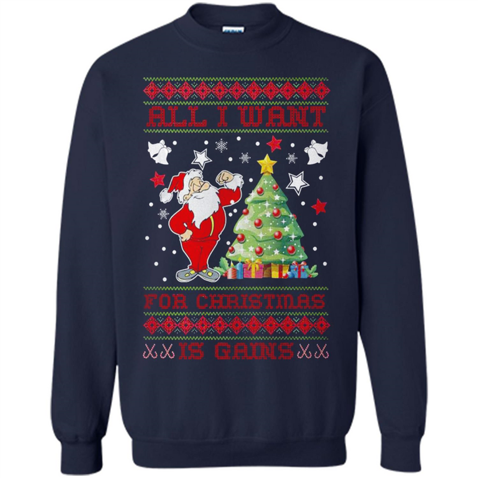 All I Want For Christmas Is Gains Christmas Tree Santa Claus