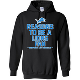 Reasons to be a Detroit Lions Fan Complete List on Back - Hoodie