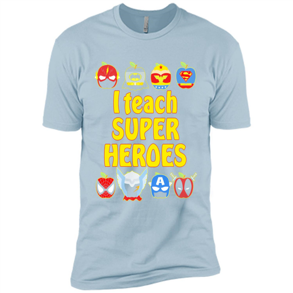 I Teach Super Heroes Funny Marvel - Premium Short Sleeve T-Shirt