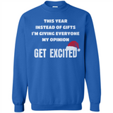 Christmas This Year Instead Of Gifts I’m Giving Everyone My Opinion Get Excited