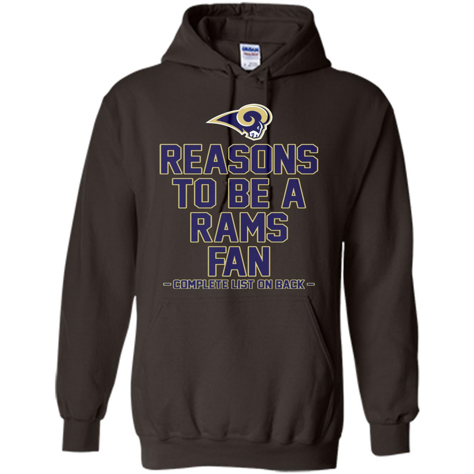Reasons to be a Los Angeles Rams Fan Complete List on Back - Hoodie