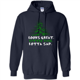 Looks Great Little Full Lotta Sap Funny Christmas Mug PINGPONG - Hoodie