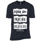DREAM BIG PRAY BIG BELIEVE BIG EPHESIANS 3 20