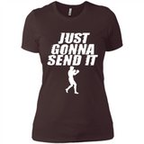 Just Gonna Send It Boxing Boxer Fighter Kick Fighting - Ladies' Boyfriend T-Shirt