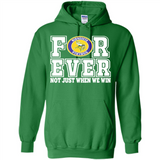 Minnesota Vikings Forever For ever not just when we win - Hoodie