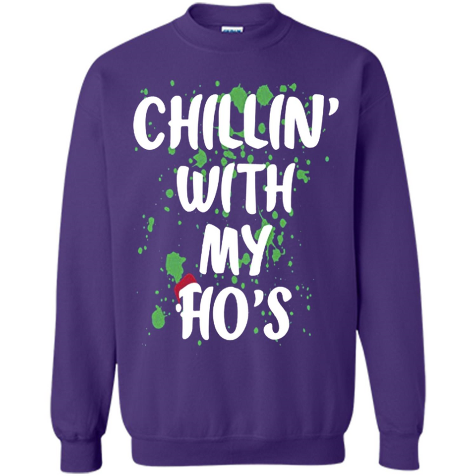 Chillin With My Ho's Funny Christmas - Sweatshirt