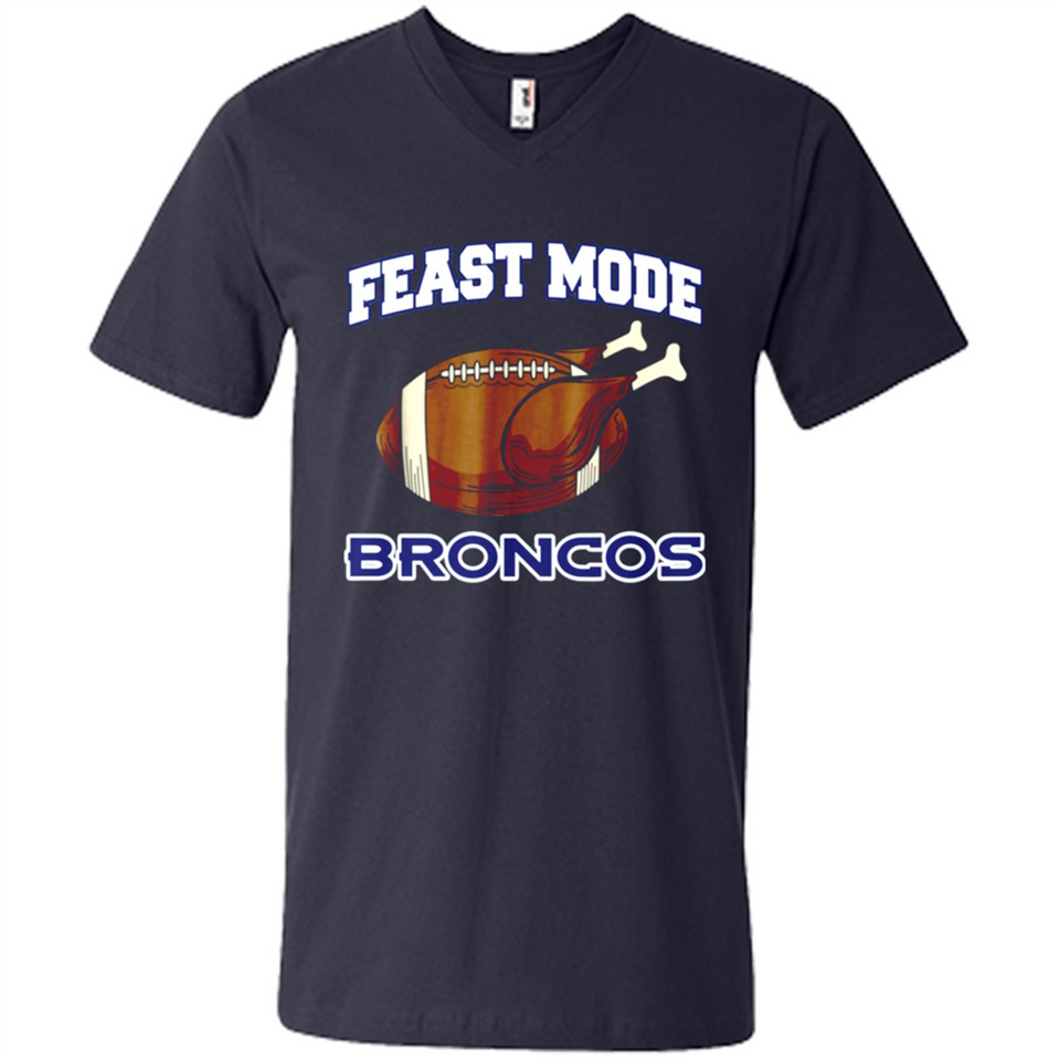 Feast Mode Broncos Shirt - Denver Turkey Thanksgiving