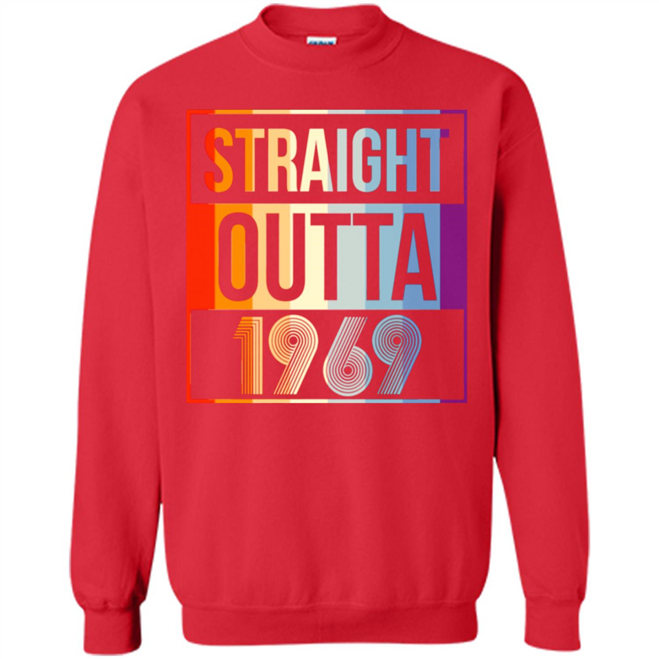 Retro Straight Outta 1969 49 Years Old - Sweatshirt