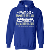 I'm A Proud Mother In Law Of A Freaking Awesome Daughter - Hoodie