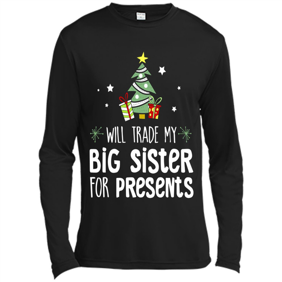 Will Trade My Big Sister For Presents Christmas - Canvas Long Sleeve T-Shirt