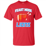 Feast Mode Lions Shirt - Detroit Turkey Thanksgiving
