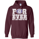 Seattle Seahawks Forever For ever not just when we win - Hoodie
