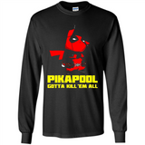 Pikapool Gotta Kill Them All Shirt PINGPONG - Long Sleeve T-Shirt