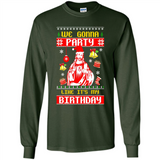 We Gonna Party Like It's My Birthday Jesus Christmas PINGPONG