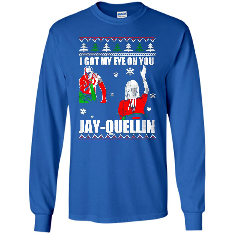 I Got My Eye On You Jay-quellin - Long Sleeve T-Shirt