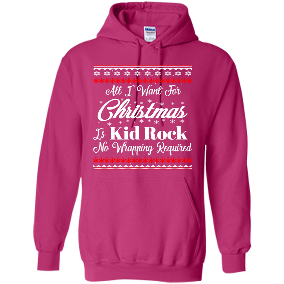 All I want for Christmas is kid rock no wrapping required sweater PINGPONG