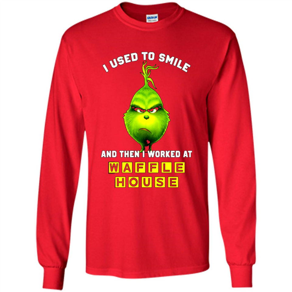 The Grinch - I Used To Smile And Then I Worked At Haffle House
