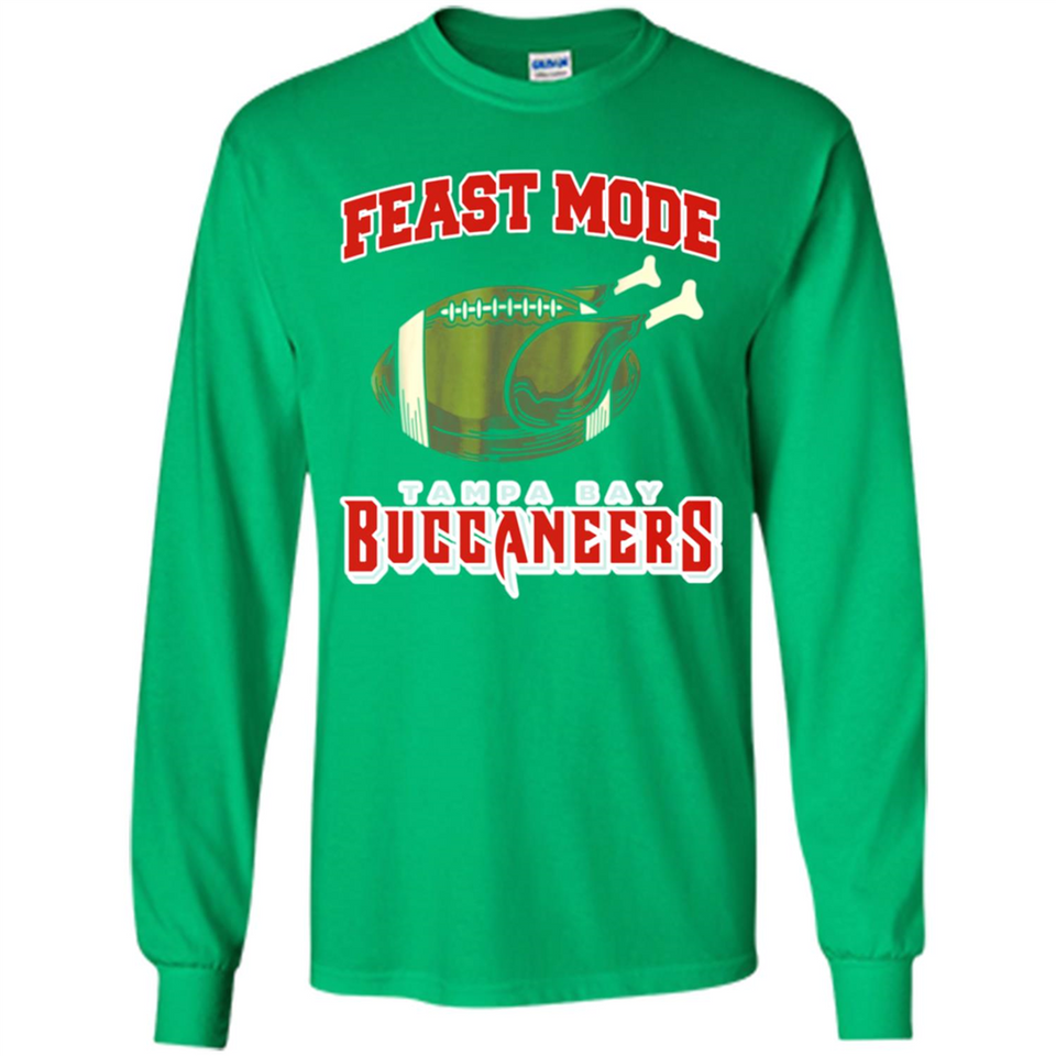 Feast Mode Buccaneers Shirt - Tampa Bay Turkey Thanksgiving