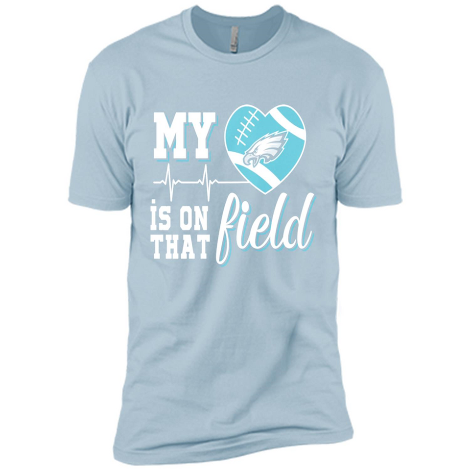 Philadelphia Eagles Football My Heart is on that Field - Premium Short Sleeve T-Shirt