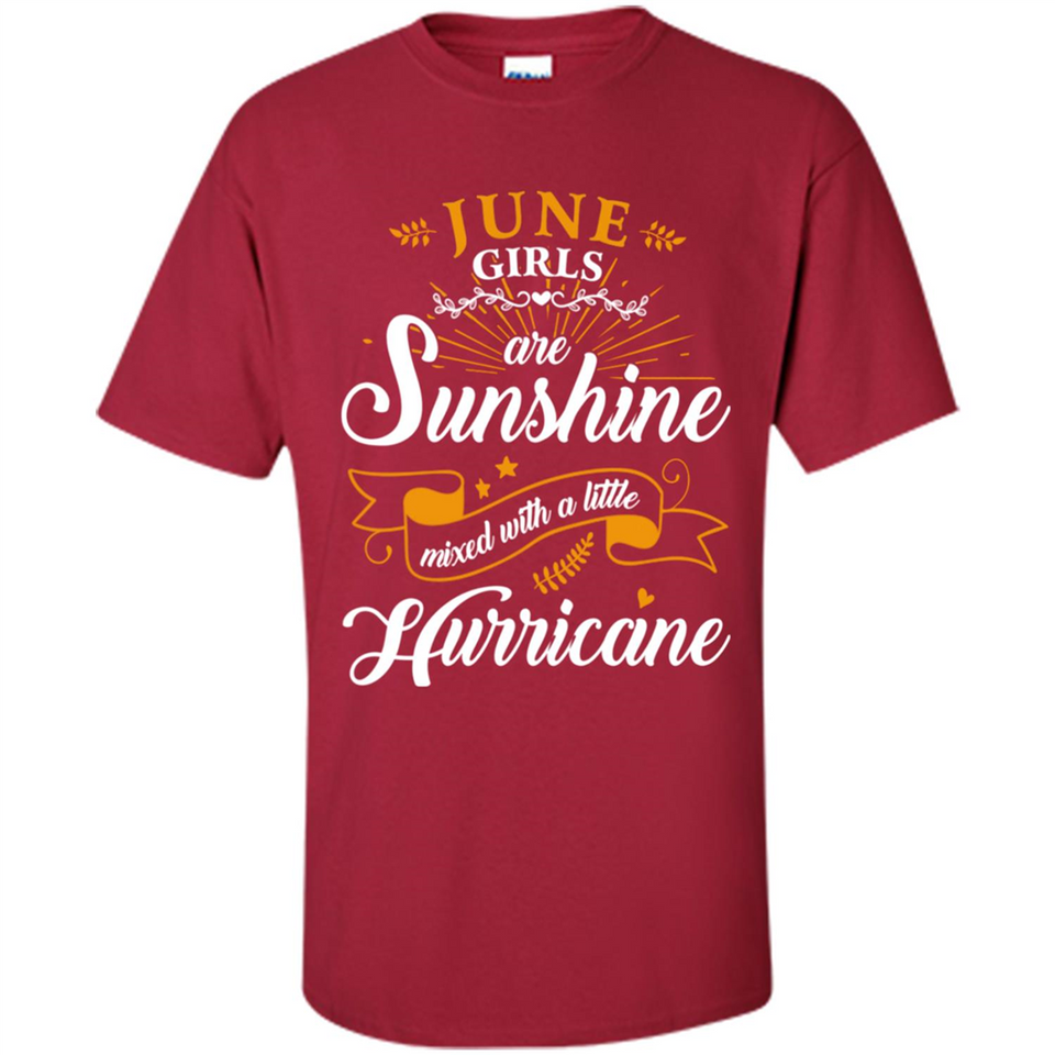 June Girl Are Sunshine Mixed With a Little Hurricane