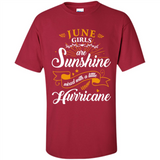 June Girl Are Sunshine Mixed With a Little Hurricane