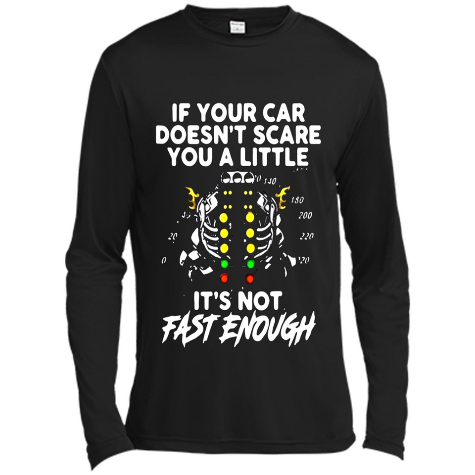 If Your Car Doesnt Scare You A Little Its Not Fast Enough