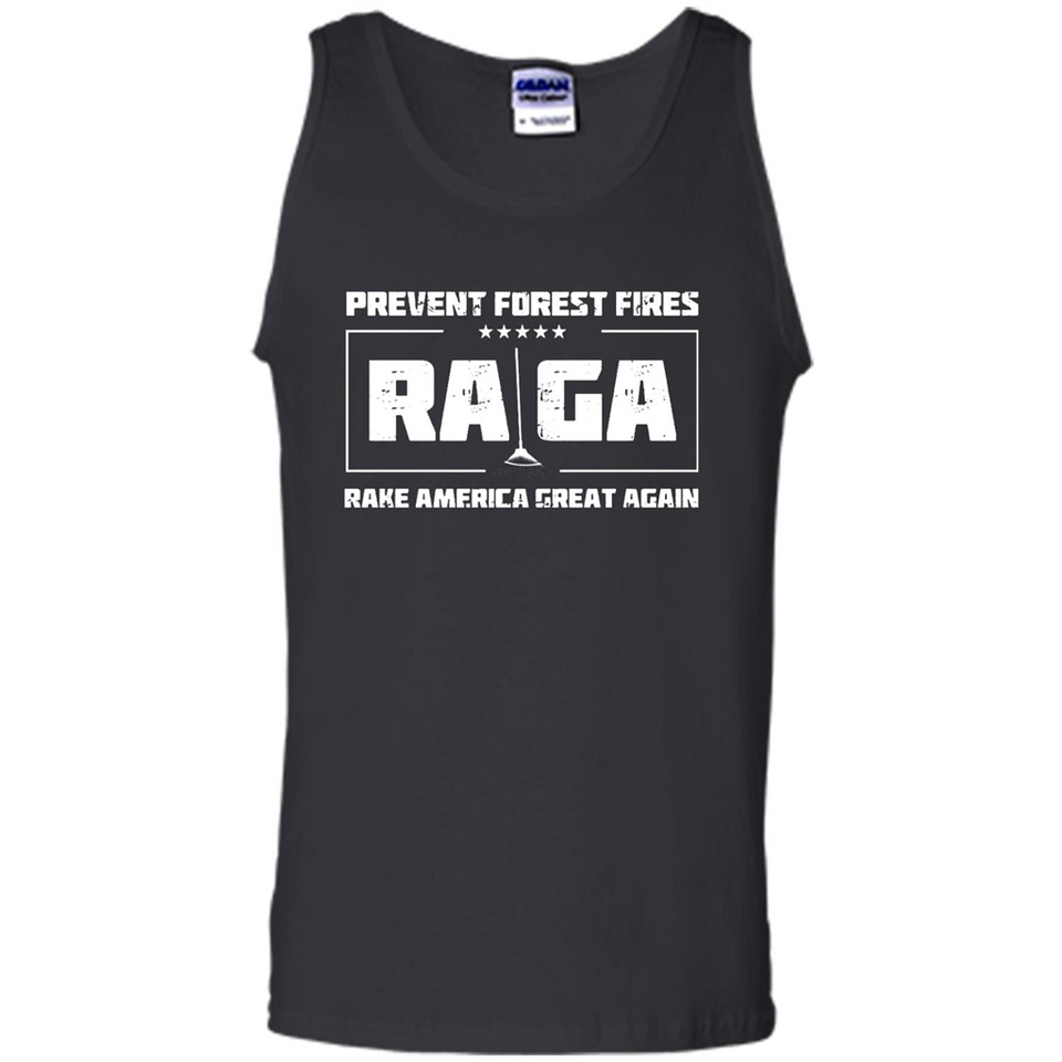 Prevent Forest Fires Rake America Great Again Shirt PINGPONG - Tank Top