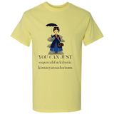 Mary Poppins Clipart You Can Just Supercalifuckilistic Kissmyassadocious MERCHCUTE - Shirt