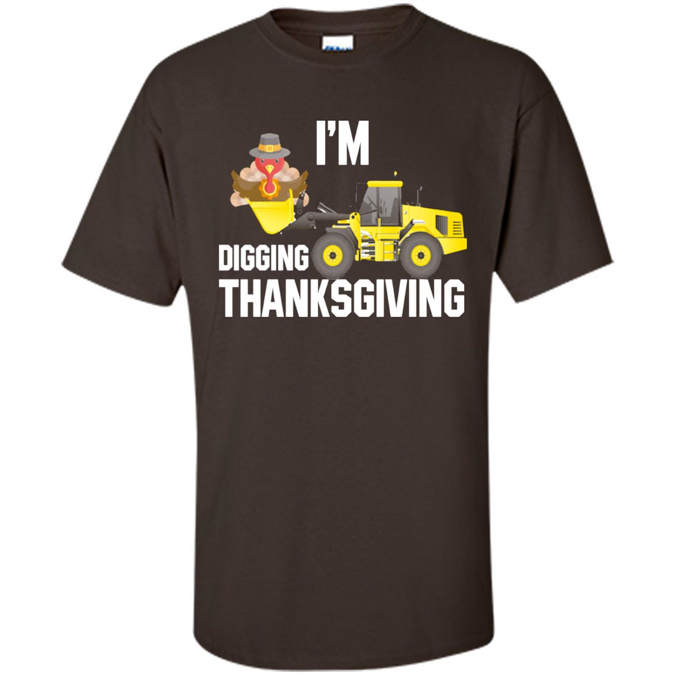 I'm Digging Thanksgiving Cute Turkey Tractor