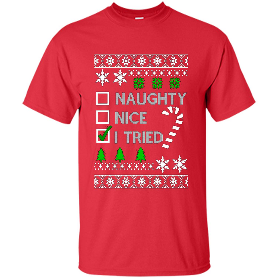 Naughty Nice I Tried Christmas sweatshirt PINGPONG