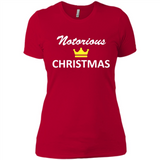 Notorious Christmas - Funny Ls - Ladies' Boyfriend T-Shirt